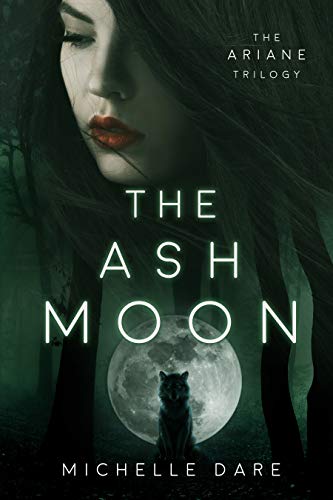 Book Cover The Ash Moon (The Ariane Trilogy Book 1)