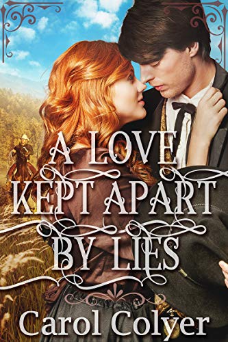 Book Cover A Love Kept Apart by Lies: A Historical Western Romance Book