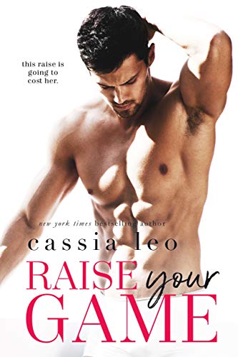 Book Cover Raise Your Game: A Feel-Good Stand-Alone Romance