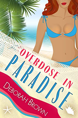 Overdose in Paradise (Florida Keys Mystery Series Book 16)