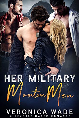 Book Cover Her Military Mountain Men: A Reverse Harem Romance