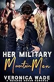 Her Military Mountain Men: A Reverse Harem Romance