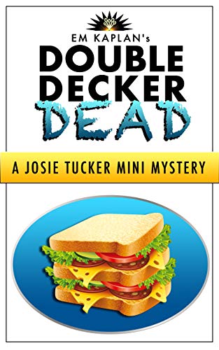 Book Cover Double Decker Dead: A Josie Tucker Mini Mystery