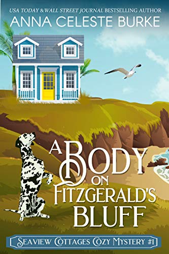 Book Cover A Body on Fitzgerald's Bluff : Seaview Cottages Cozy Mystery #1