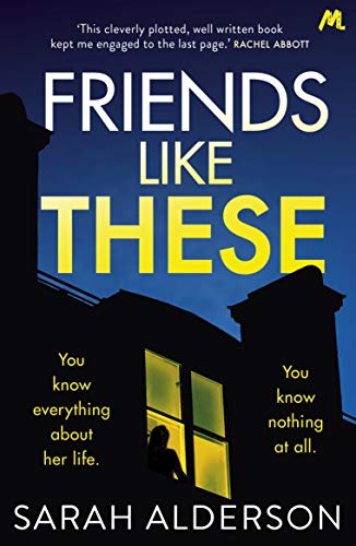 Book Cover Friends Like These: A gripping psychological thriller with a shocking twist
