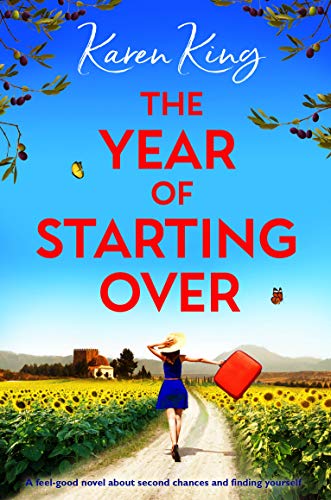 Book Cover The Year of Starting Over: A feel good novel about second chances and finding yourself