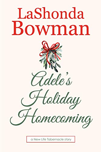 Book Cover Adele's Holiday Homecoming: A New Life Tabernacle Short Story