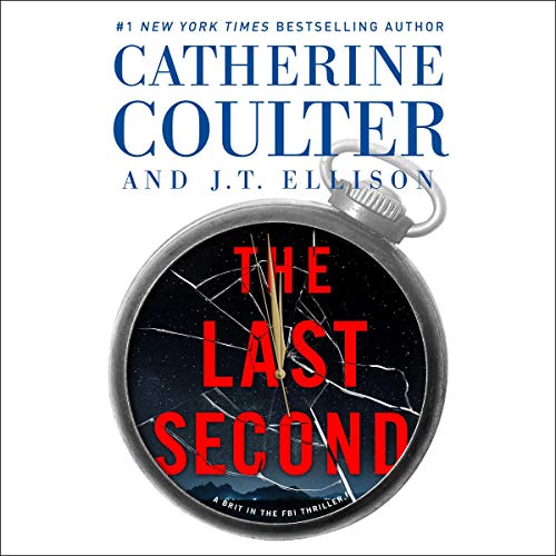 The Last Second: A Brit in the FBI, Book 6