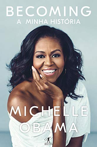 Becoming: A minha histÃ³ria (Portuguese Edition)