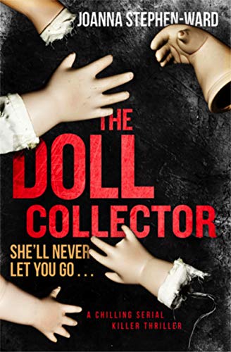Book Cover The Doll Collector: a chilling serial killer thriller
