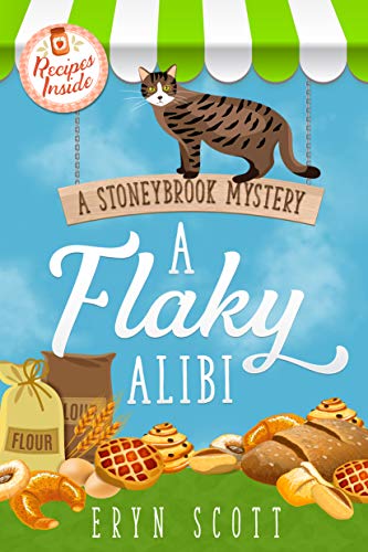 A Flaky Alibi (A Stoneybrook Mystery Book 4)