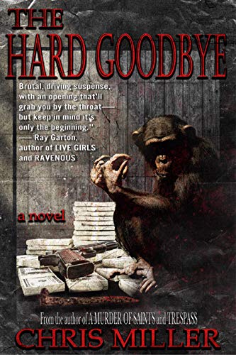 The Hard Goodbye