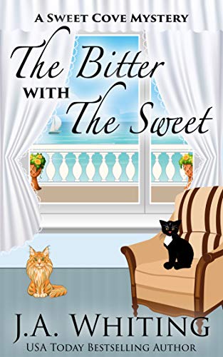 Book Cover The Bitter With The Sweet (A Sweet Cove Mystery Book 15)
