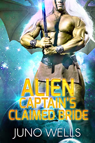 Book Cover Alien Captain's Claimed Bride: A SciFi Alien Romance