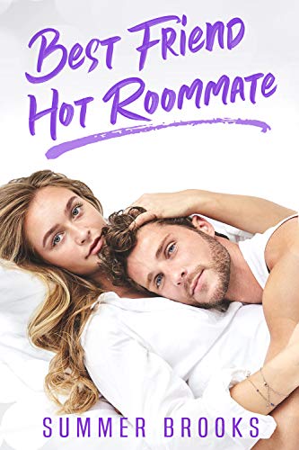 Book Cover Best Friend Hot Roommate (It's Complicated Book 2)