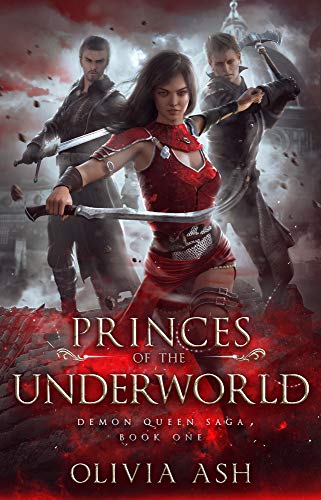 Book Cover Princes of the Underworld: a Reverse Harem Paranormal Romance (Demon Queen Saga Book 1)