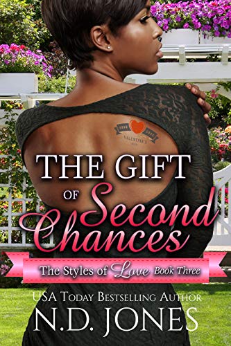 The Gift of Second Chances: A Valentine's Romance (The Styles of Love Book 3)