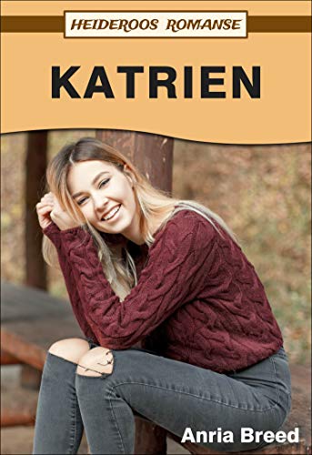 Book Cover Katrien (Heideroos Romanse) (Afrikaans Edition)