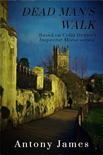 Book Cover Dead Man's Walk: An Oxford Murder Mystery
