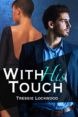 Book Cover With His Touch (Hired Hearts Series Book 2)