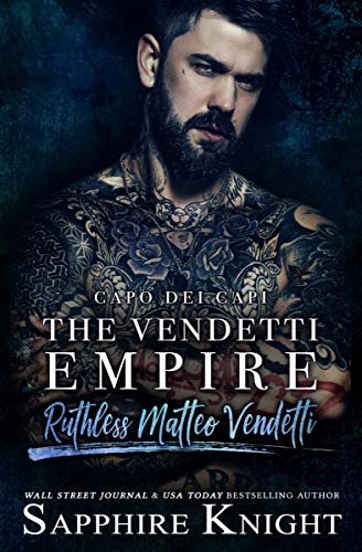 Book Cover The Vendetti Empire: Capo dei capi - Ruthless Matteo Vendetti (Part 1)