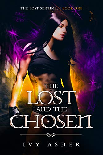 Book Cover The Lost and the Chosen (The Lost Sentinel Book 1)