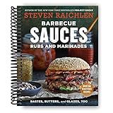 Barbecue Sauces, Rubs, and Marinades--Bastes, Butters & Glazes, Too