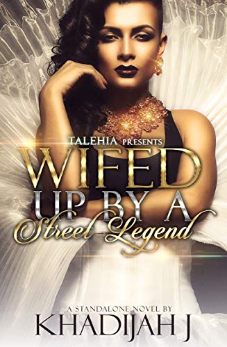 Book Cover Wifed Up By A Street Legend