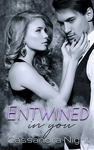 Book Cover Entwined IN YOU: Emotional Romantic Thriller (Book#2, IN YOU)
