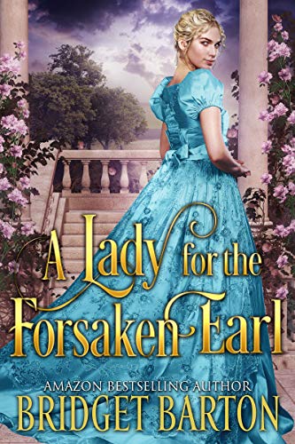 Book Cover A Lady for the Forsaken Earl: A Historical Regency Romance Book