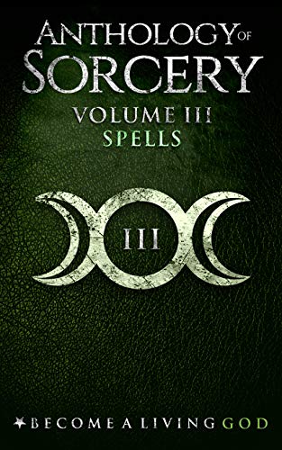 Spells (Anthology of Sorcery Book 3)