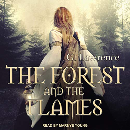 The Forest and the Flames: Chronicles of Matilda, Lady of Flanders Series, Book 2