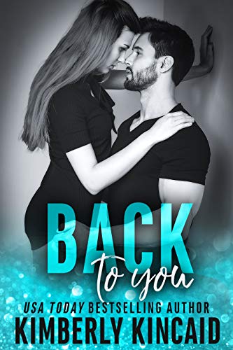 Book Cover Back To You: A Bad Boy Workplace Romance (Remington Medical Book 1)