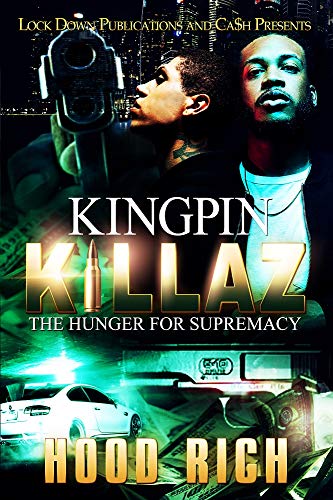 Book Cover Kingpin Killaz: The Hunger for Supremacy