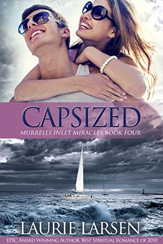 Capsized (Murrells Inlet Miracles Book 4)