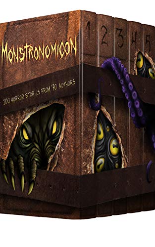 Book Cover Monstronomicon: 100 Horror Stories from 70 Authors