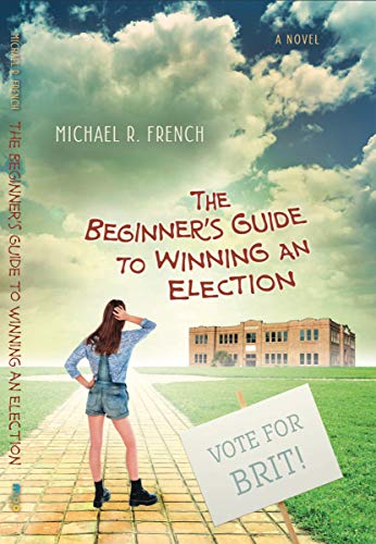 Book Cover The Beginner's Guide to Winning an Election