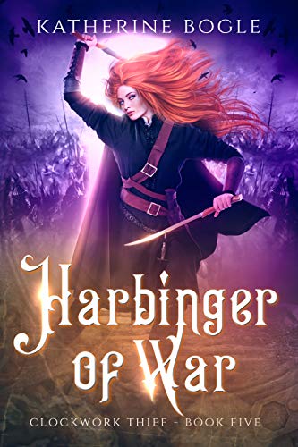 Harbinger of War (Clockwork Thief Book 5)