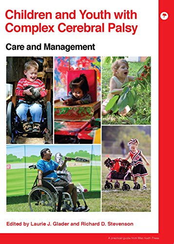 Book Cover Children and Youth with Complex Cerebral Palsy: Care and Management (Mac Keith Press Practical Guides)