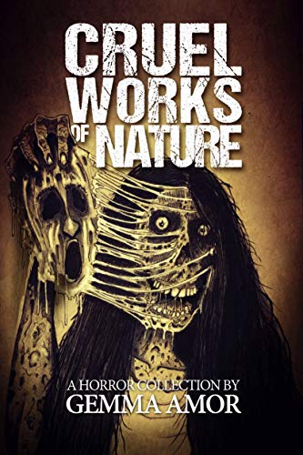 Book Cover Cruel Works of Nature: 11 Illustrated Horror Novellas