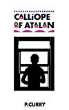 Calliope Of Atalan: The American Dream