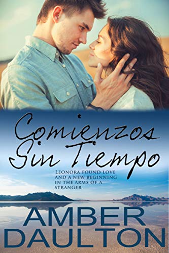 Comienzos Sin Tiempo (Spanish Edition)
