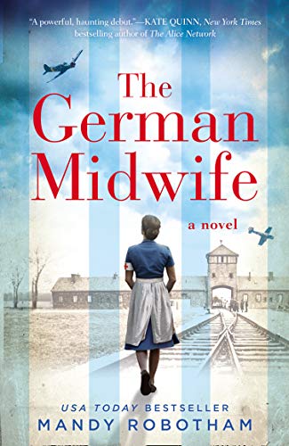 Book Cover The German Midwife: A new historical romance for 2019 from the USA Today best seller.