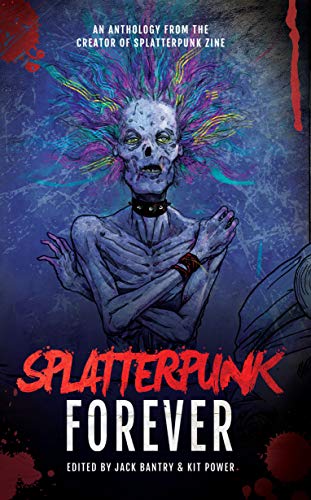 Book Cover Splatterpunk Forever