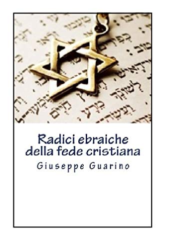 Book Cover Radici ebraiche della fede cristiana (Italian Edition)