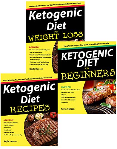Keto Diet Simple: 3 Manuscripts - Ketogenic Diet for Beginners, Ketogenic Diet for Weight Loss, Ketogenic Diet Recipes