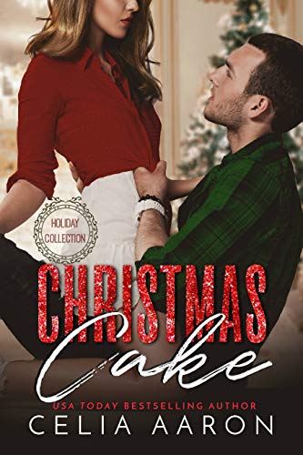 Christmas Cake: A Holiday Collection