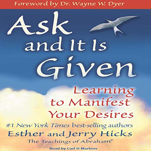 Ask and It Is Given: Learning to Manifest Your Desires