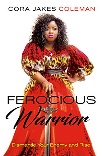 Book Cover Ferocious Warrior: Dismantle Your Enemy and Rise