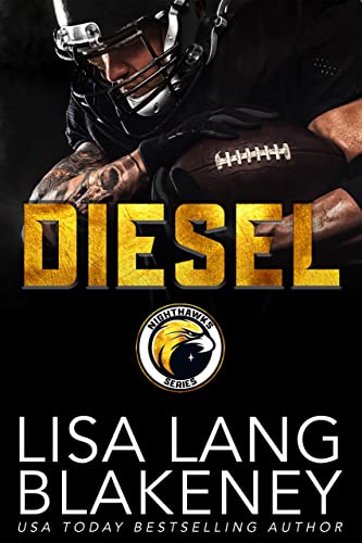 Book Cover Diesel: A Football Romance (The Nighthawk Series Book 3)